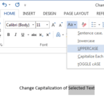 Microsoft Word 2013 – How to change Capitalization?